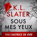 [French] - Sous mes yeux Audiobook