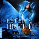 [French] - Le Coeur: Le Cycle des démons, T5 Audiobook