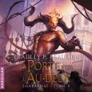 [French] - La Porte vers l'Au-delà: Sharakhaï Audiobook