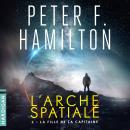[French] - La Fille de la Capitaine: L'Arche spatiale Audiobook