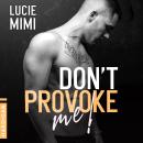 [French] - Don't Provoke me ! Audiobook