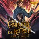 [French] - La Complainte du Roi Poète Audiobook
