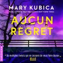 [French] - Aucun regret Audiobook