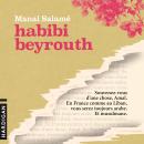 [French] - Habibi Beyrouth Audiobook
