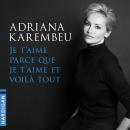 [French] - Je t'aime parce que je t'aime et voilà tout Audiobook