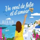 [French] - Un Vent de folie et d'amour Audiobook
