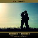 Women in Love (Golden Deer Classics) Audiobook