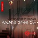 [French] - Anamorphose: Nouvelle policière Audiobook
