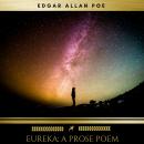 Eureka: A Prose Poem Audiobook