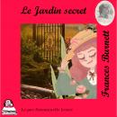 Le jardin secret Audiobook