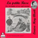 La petite Rose, ses six tantes et ses sept cousins Audiobook