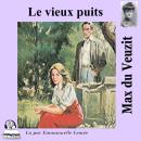 [French] - Le vieux puits Audiobook