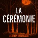 [French] - La cérémonie Audiobook