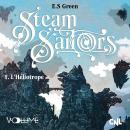 [French] - Steam Sailors I: L'Héliotrope Audiobook