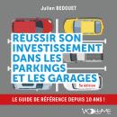 [French] - Réussir son investissement dans les parkings et les garages: Le guide de référence depuis Audiobook