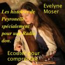Les histoires de Peyronelle spécialement pour le Radio don RCF Audiobook