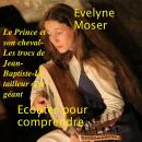 Le Prince et son cheval-Les trocs de Jean-Baptiste-Le tailleur et le géant Audiobook