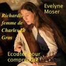 Richardis, femme de Charles Le Gros Audiobook