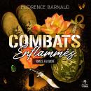 [French] - Combats enflammés - tome 3: Feu sacré Audiobook
