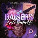 [French] - Baisers enflammés: (Romance militaire - romantic suspense) Audiobook