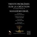 [French] - Trente Problèmes sur la Création: De Creatione Problemata 30 Audiobook