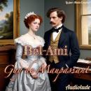 [French] - Bel-Ami Audiobook