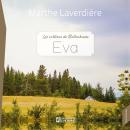 [French] - Les Collines de Bellechasse - Tome 1 : Eva, Les Audiobook