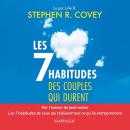[French] - Les 7 habitudes des couples qui durent: Pour une vie amoureuse épanouie Audiobook