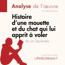 [French] - Histoire d'une mouette et du chat qui lui apprit à voler de Luis Sepúlveda (Analyse de l' Audiobook