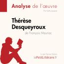 [French] - Thérèse Desqueyroux de François Mauriac (Analyse de l'oeuvre): Analyse complète et résumé Audiobook