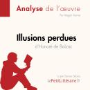 [French] - Illusions perdues d'Honoré de Balzac (Fiche de lecture): Analyse complète et résumé détai Audiobook