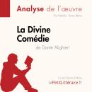 [French] - La Divine Comédie de Dante Alighieri (Analyse de l'oeuvre): Analyse complète et résumé dé Audiobook