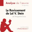 [French] - Le Ravissement de Lol V. Stein de Marguerite Duras (Fiche de lecture): Analyse complète e Audiobook