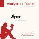 [French] - Ulysse de James Joyce (Fiche de lecture): Analyse complète et résumé détaillé de l'oeuvre Audiobook