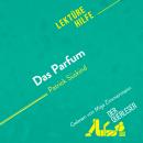 [German] - Das Parfum von Patrick Süskind (Lektürehilfe): Detaillierte Zusammenfassung, Personenanal Audiobook