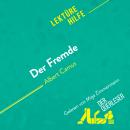 [German] - Der Fremde von Albert Camus (Lektürehilfe): Detaillierte Zusammenfassung, Personenanalyse Audiobook