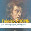 Frédéric Chopin, sa vie, son oeuvre Audiobook