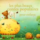 Les plus beaux contes populaires pour enfants Audiobook