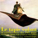 Le tapis volant , conte des 1001 nuits Audiobook