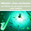 Histoire d'un orchestre Audiobook