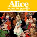 Alice au pays des merveilles Audiobook