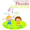 Piccolo, Saxo et Compagnie Audiobook