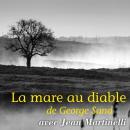 La mare au diable Audiobook