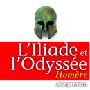 L'Illiade et L'Odyssée Audiobook