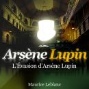 L'évasion d'Arsène Lupin Audiobook