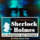 Le champion qui manque Audiobook