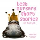Best Nursery Short Stories Audiobook