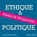 Tocqueville, éthique et politique Audiobook