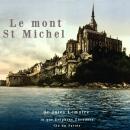 Le Mont Saint-Michel Audiobook