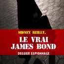 Les plus grandes affaires d'espionnage : Le vrai James Bond Audiobook